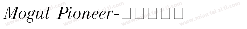 Mogul Pioneer字体转换